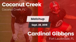 Matchup: Coconut Creek vs. Cardinal Gibbons  2018