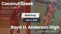 Matchup: Coconut Creek vs. Boyd H. Anderson High 2018