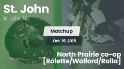 Matchup: St. John vs. North Prairie co-op [Rolette/Wolford/Rolla] 2019