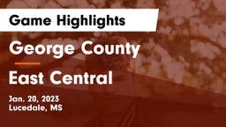 George County  vs East Central  Game Highlights - Jan. 20, 2023
