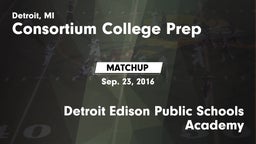 Matchup: Consortium College P vs. Detroit Edison Public Schools Academy 2016