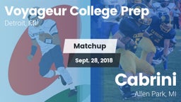 Matchup: Voyageur Prep vs. Cabrini  2018