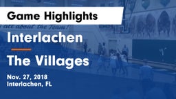 Interlachen  vs The Villages  Game Highlights - Nov. 27, 2018