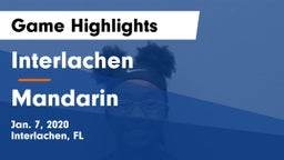 Interlachen  vs Mandarin  Game Highlights - Jan. 7, 2020