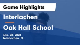Interlachen  vs Oak Hall School Game Highlights - Jan. 28, 2020