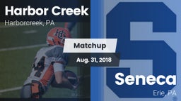 Matchup: Harborcreek vs. Seneca  2018