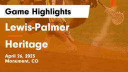 Lewis-Palmer  vs Heritage  Game Highlights - April 26, 2023