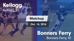 Matchup: Kellogg vs. Bonners Ferry  2016