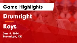 Drumright  vs Keys  Game Highlights - Jan. 6, 2024