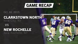 Recap: Clarkstown North  vs. New Rochelle  2015