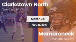 Matchup: Clarkstown North vs. Mamaroneck  2016