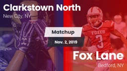 Matchup: Clarkstown North vs. Fox Lane  2019