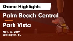 Palm Beach Central  vs Park Vista Game Highlights - Nov. 15, 2019