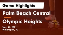 Palm Beach Central  vs Olympic Heights  Game Highlights - Jan. 11, 2021