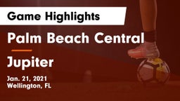 Palm Beach Central  vs Jupiter  Game Highlights - Jan. 21, 2021