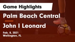 Palm Beach Central  vs John I Leonard Game Highlights - Feb. 8, 2021