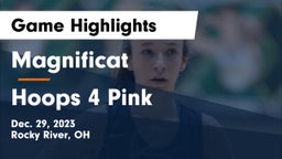 Magnificat  vs Hoops 4 Pink Game Highlights - Dec. 29, 2023