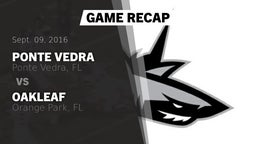 Recap: Ponte Vedra  vs. Oakleaf  2016