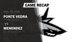 Recap: Ponte Vedra  vs. Menendez  2016