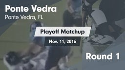 Matchup: Ponte Vedra High vs. Round 1 2016