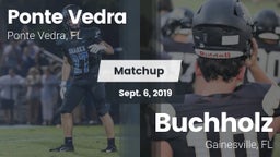 Matchup: Ponte Vedra High vs. Buchholz  2019