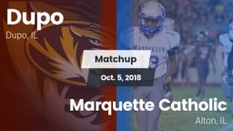 Matchup: Dupo vs. Marquette Catholic  2018