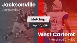 Matchup: Jacksonville vs. West Carteret  2016