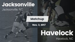 Matchup: Jacksonville vs. Havelock  2017