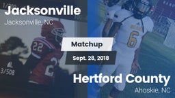 Matchup: Jacksonville vs. Hertford County  2018