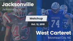 Matchup: Jacksonville vs. West Carteret  2018