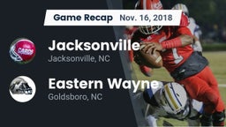 Recap: Jacksonville  vs. Eastern Wayne  2018