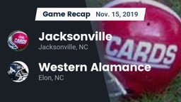 Recap: Jacksonville  vs. Western Alamance  2019