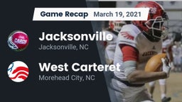 Recap: Jacksonville  vs. West Carteret  2021