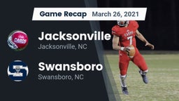 Recap: Jacksonville  vs. Swansboro  2021