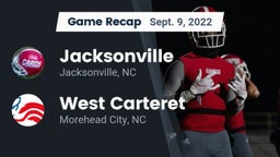 Recap: Jacksonville  vs. West Carteret  2022