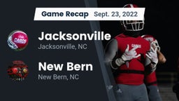 Recap: Jacksonville  vs. New Bern  2022