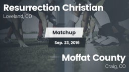 Matchup: Resurrection Christi vs. Moffat County  2016