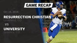 Recap: Resurrection Christian  vs. University  2016