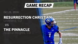 Recap: Resurrection Christian  vs. The Pinnacle  2016