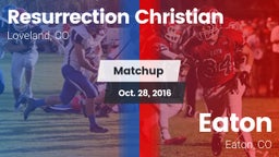 Matchup: Resurrection Christi vs. Eaton  2016