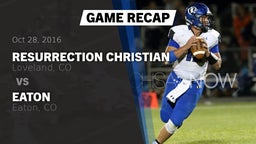 Recap: Resurrection Christian  vs. Eaton  2016