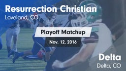 Matchup: Resurrection Christi vs. Delta  2016