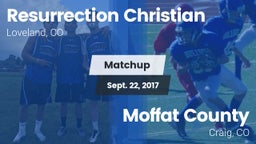 Matchup: Resurrection Christi vs. Moffat County  2017