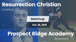 Matchup: Resurrection Christi vs. Prospect Ridge Academy 2018