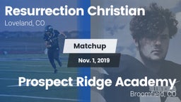 Matchup: Resurrection Christi vs. Prospect Ridge Academy 2019