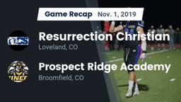 Recap: Resurrection Christian  vs. Prospect Ridge Academy 2019