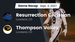 Recap: Resurrection Christian  vs. Thompson Valley  2021
