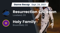 Recap: Resurrection Christian  vs. Holy Family  2021