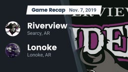 Recap: Riverview  vs. Lonoke  2019