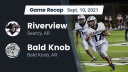 Recap: Riverview  vs. Bald Knob  2021